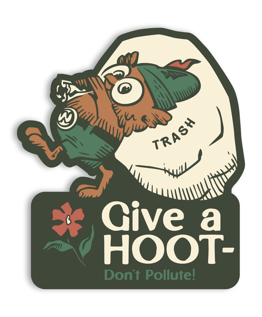 The Landmark Project - Give A Hoot, Don't Pollute Sticker