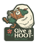 The Landmark Project - Give A Hoot, Don't Pollute Sticker